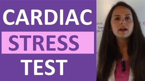 stress test heart for someone who works hard|4 types of stress tests.